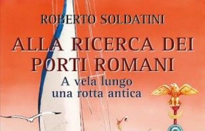 Roberto Soldatini – Auf der Suche nach römischen Häfen. Segeln entlang einer alten Route. Rezension