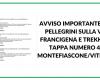 Gemeinde ViterboWichtiger Hinweis für Pilger auf der Via Francigena und Wanderer – Etappe Nr. 40 Montefiascone/Viterbo